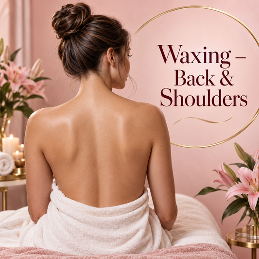 Waxing - Back & Shoulders